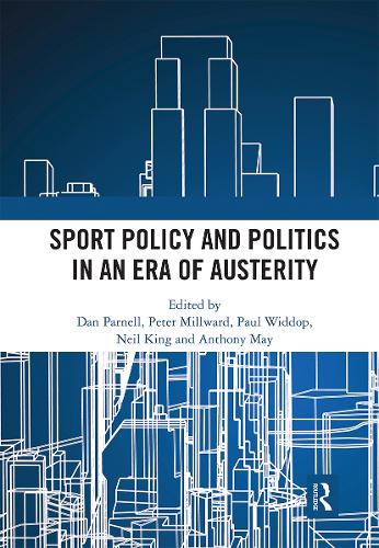 Паперова книга «Sport Policy and Politics in an Era of Austerity» - фото №1