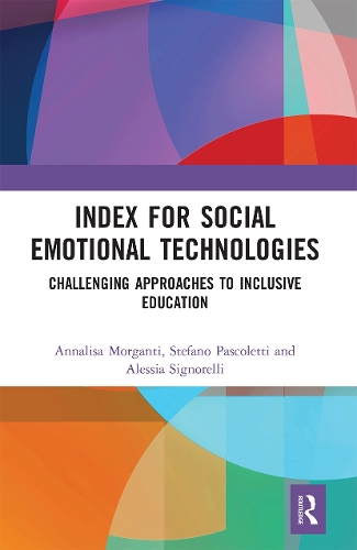 Паперова книга «Index for Social Emotional Technologies: Challenging Approaches to Inclusive Education», авторів Алессія Сіньореллі, Анналіза Морганті, Стефано Пасколетті - фото №1