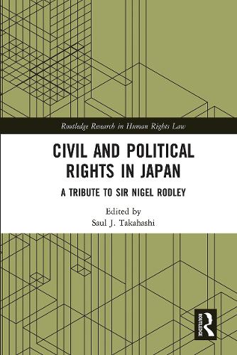Бумажная книга «Civil and Political Rights in Japan: A Tribute to Sir Nigel Rodley» - фото №1