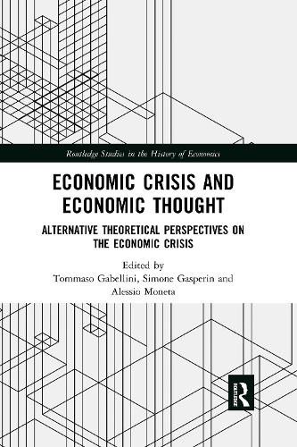 Бумажная книга «Economic Crisis and Economic Thought: Alternative Theoretical Perspectives on the Economic Crisis» - фото №1