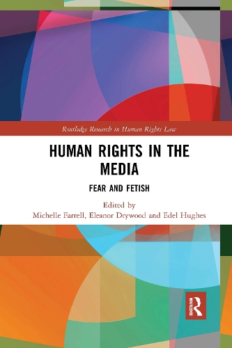Бумажная книга «Human Rights in the Media: Fear and Fetish» - фото №1