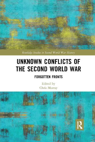 Паперова книга «Unknown Conflicts of the Second World War: Forgotten Fronts» - фото №1