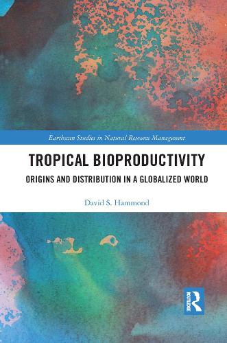 [object Object] «Tropical Bioproductivity: Origins and Distribution in a Globalized World», автор Девід Хаммонд - фото №1