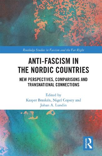 Бумажная книга «Anti-fascism in the Nordic Countries: New Perspectives, Comparisons and Transnational Connections» - фото №1