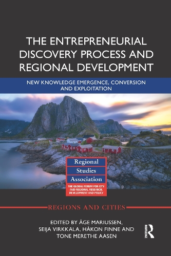 Бумажная книга «The Entrepreneurial Discovery Process and Regional Development: New Knowledge Emergence, Conversion and Exploitation» - фото №1