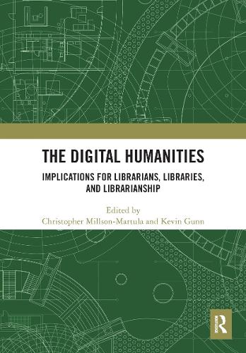 Бумажная книга «The Digital Humanities: Implications for Librarians, Libraries, and Librarianship» - фото №1