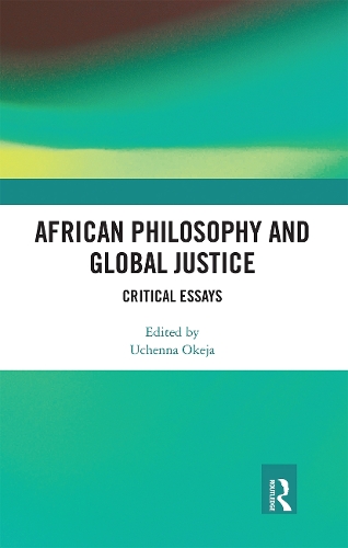 Паперова книга «African Philosophy and Global Justice: Critical Essays» - фото №1
