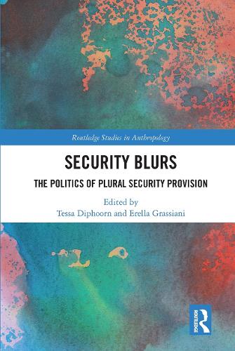 Паперова книга «Security Blurs: The Politics of Plural Security Provision» - фото №1