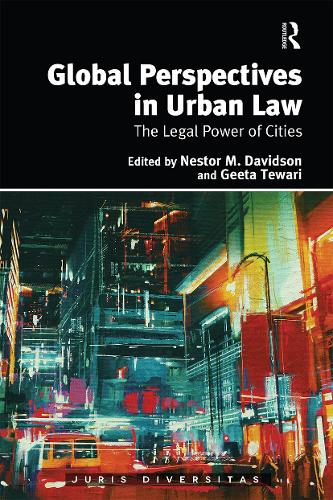 Бумажная книга «Global Perspectives in Urban Law: The Legal Power of Cities» - фото №1