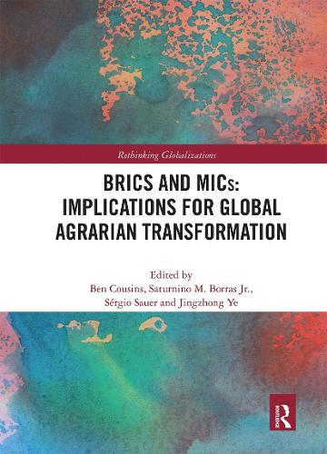 Бумажная книга «BRICS and MICs: Implications for Global Agrarian Transformation» - фото №1