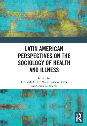 Бумажная книга «Latin American Perspectives on the Sociology of Health and Illness» - фото №1