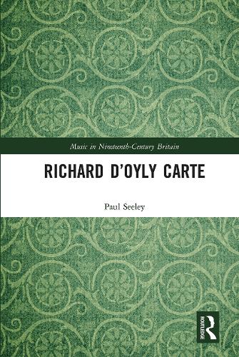 Паперова книга «Richard D’Oyly Carte», автор Пол Сілі - фото №1