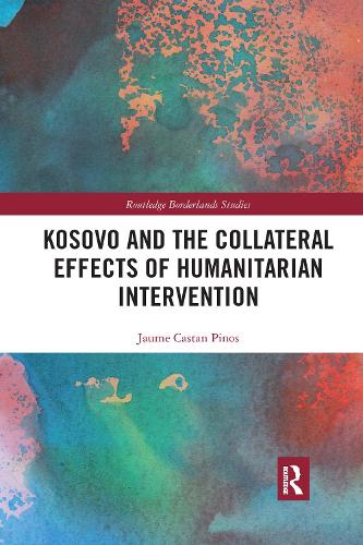 Бумажная книга «Kosovo and the Collateral Effects of Humanitarian Intervention», автор Жауме Кастан Пинос - фото №1