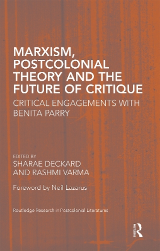 Бумажная книга «Marxism, Postcolonial Theory, and the Future of Critique: Critical Engagements with Benita Parry» - фото №1
