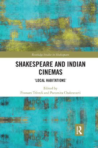 Бумажная книга «Shakespeare and Indian Cinemas: "Local Habitations"» - фото №1