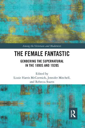 Бумажная книга «The Female Fantastic: Gendering the Supernatural in the 1890s and 1920s» - фото №1