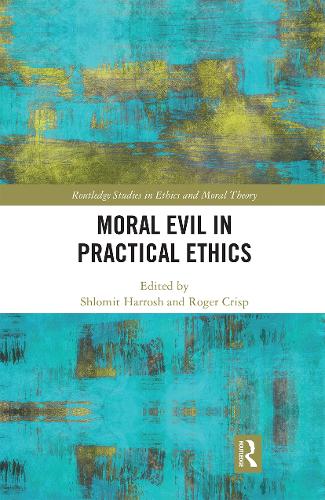 Паперова книга «Moral Evil in Practical Ethics» - фото №1
