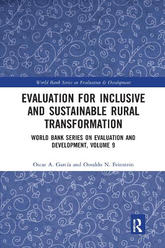 Бумажная книга «Evaluation for Inclusive and Sustainable Rural Transformation: World Bank Series on Evaluation and Development, Volume 9», авторов Оскар А. Гарсия, Освальдо Н. Файнштейн - фото №1