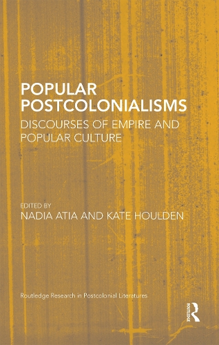 Бумажная книга «Popular Postcolonialisms: Discourses of Empire and Popular Culture» - фото №1