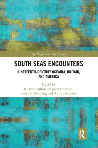 Бумажная книга «South Seas Encounters: Nineteenth-Century Oceania, Britain, and America» - фото №1