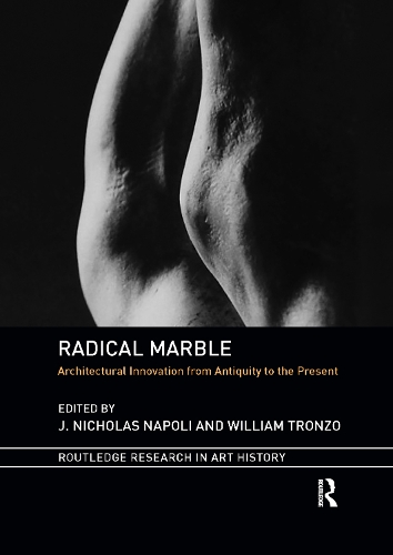 Бумажная книга «Radical Marble: Architectural Innovation from Antiquity to the Present» - фото №1