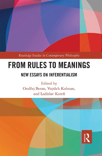 [object Object] «From Rules to Meanings: New Essays on Inferentialism» - фото №1