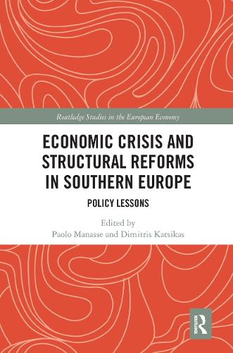 Бумажная книга «Economic Crisis and Structural Reforms in Southern Europe: Policy Lessons» - фото №1