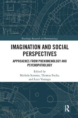 Паперова книга «Imagination and Social Perspectives: Approaches from Phenomenology and Psychopathology» - фото №1