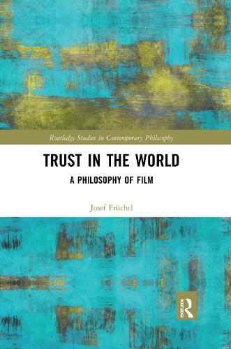 Паперова книга «Trust in the World: A Philosophy of Film», автор Йозеф Фрюхтль - фото №1