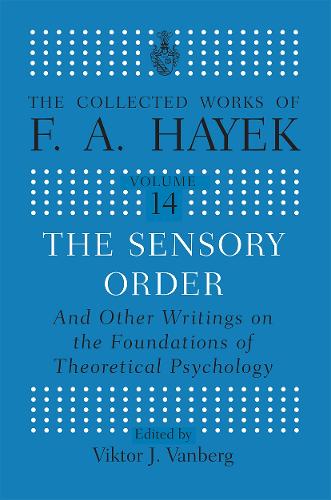 Паперова книга «The Sensory Order and Other Writings on the Foundations of Theoretical Psychology», автор Ф. А. Хайєк - фото №1