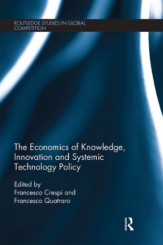 Бумажная книга «The Economics of Knowledge, Innovation and Systemic Technology Policy» - фото №1