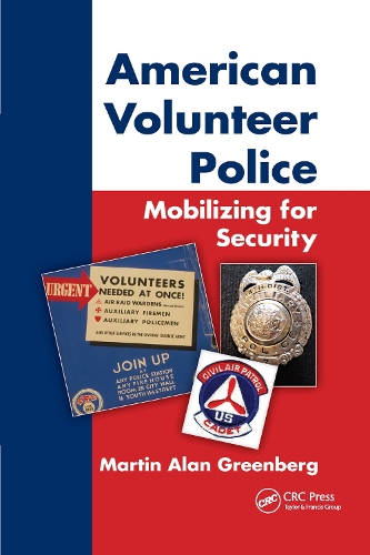Паперова книга «American Volunteer Police: Mobilizing for Security», автор Мартін Алан Грінберг - фото №1