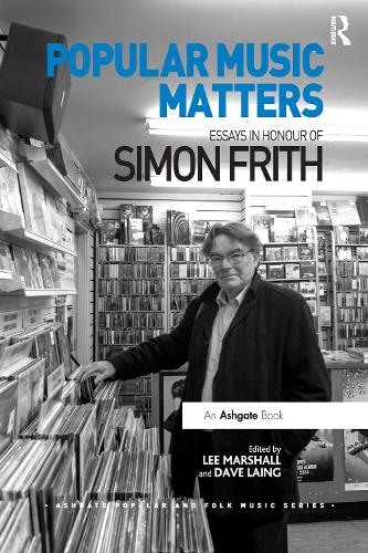 Бумажная книга «Popular Music Matters: Essays in Honour of Simon Frith», авторов Дэйв Лаинг, Ли Маршалл - фото №1