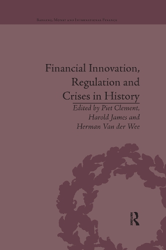 Бумажная книга «Financial Innovation, Regulation and Crises in History», автор Гарольд Джеймс - фото №1