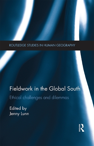 Бумажная книга «Fieldwork in the Global South: Ethical Challenges and Dilemmas» - фото №1