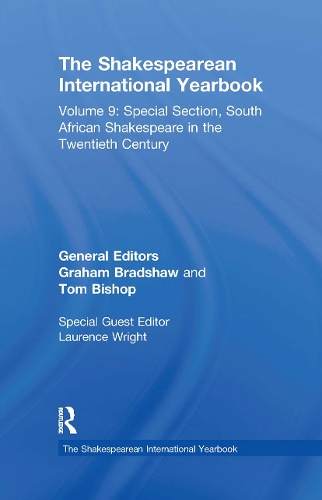 Бумажная книга «The Shakespearean International Yearbook: Volume 9: Special Section, South African Shakespeare in the Twentieth Century», авторов Клара Кальво, Грэм Брэдшоу, Том Бишоп - фото №1