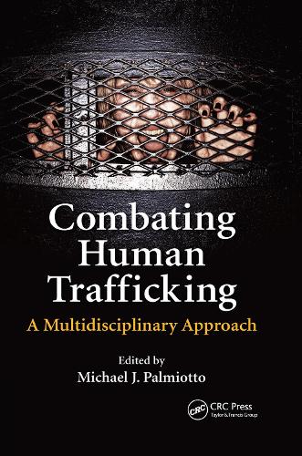 Бумажная книга «Combating Human Trafficking: A Multidisciplinary Approach» - фото №1