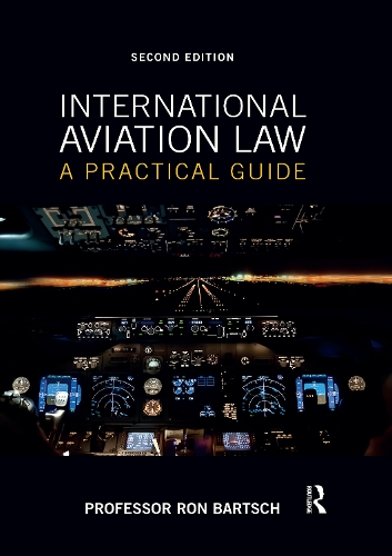 Паперова книга «International Aviation Law: A Practical Guide», автор Рон Барч - фото №1