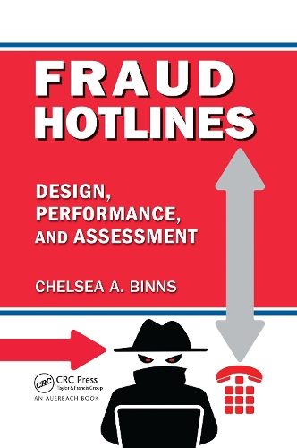 Паперова книга «Fraud Hotlines: Design, Performance, and Assessment», автор Челсі А. Біннс - фото №1