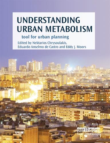 Бумажная книга «Understanding Urban Metabolism: A Tool for Urban Planning» - фото №1