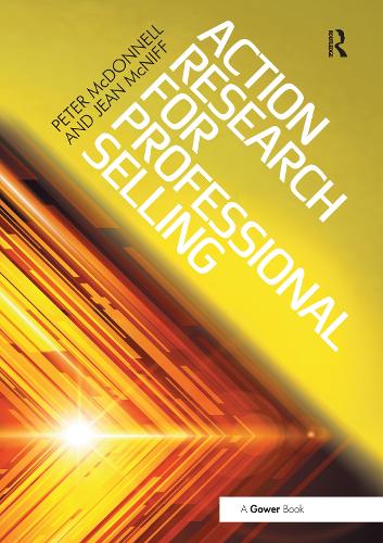 Бумажная книга «Action Research for Professional Selling», авторов Жан Макнифф, Питер Макдоннелл - фото №1