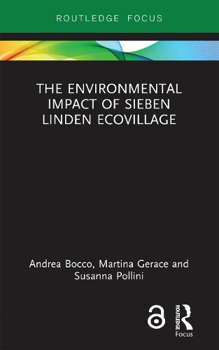 Бумажная книга «The Environmental Impact of Sieben Linden Ecovillage», авторов Андреа Бокко, Мартина Герас, Сюзанна Поллини - фото №1
