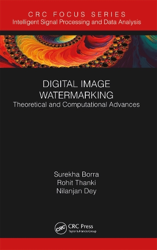 [object Object] «Digital Image Watermarking: Theoretical and Computational Advances», авторів Ніланджан Дей, Рохіт Тханкі, Суреха Борра - фото №1