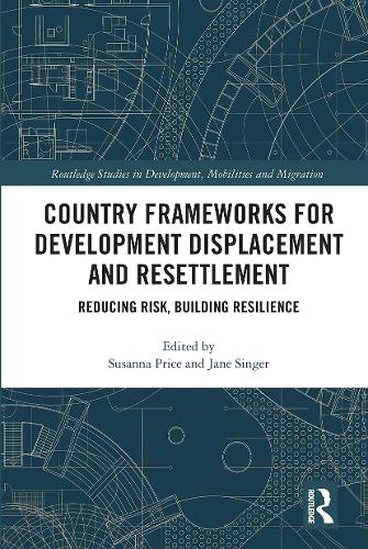 Бумажная книга «Country Frameworks for Development Displacement and Resettlement: Reducing Risk, Building Resilience» - фото №1