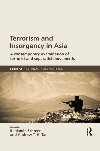 Паперова книга «Terrorism and Insurgency in Asia: A contemporary examination of terrorist and separatist movements» - фото №1