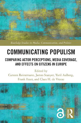 Бумажная книга «Communicating Populism: Comparing Actor Perceptions, Media Coverage, and Effects on Citizens in Europe» - фото №1