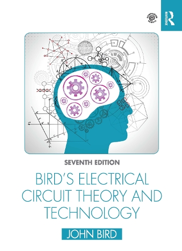 Бумажная книга «Bird's Electrical Circuit Theory and Technology», автор Джон Берд - фото №1