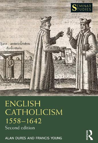 Паперова книга «English Catholicism 1558–1642», авторів Алан Дюрес, Френсіс Янг - фото №1
