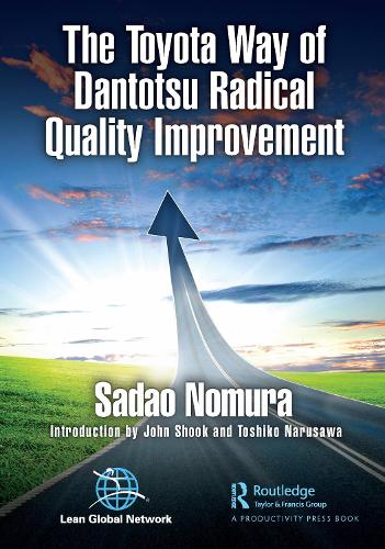 [object Object] «The Toyota Way of Dantotsu Radical Quality Improvement», автор Садао Номура - фото №1