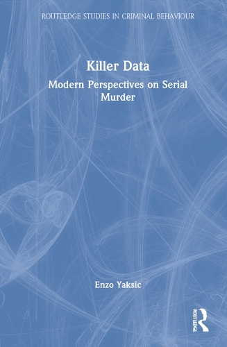 [object Object] «Killer Data: Modern Perspectives on Serial Murder», автор Енцо Якшич - фото №1